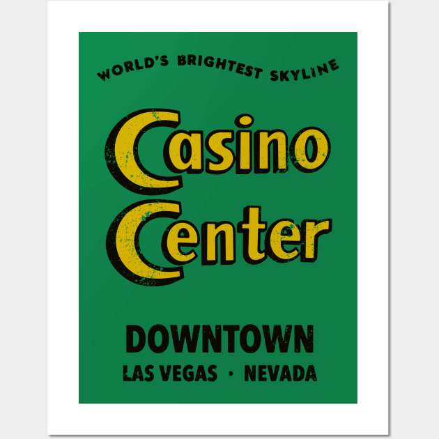 Retro Vintage Casino Center Downtown Las Vegas Wall Art by StudioPM71